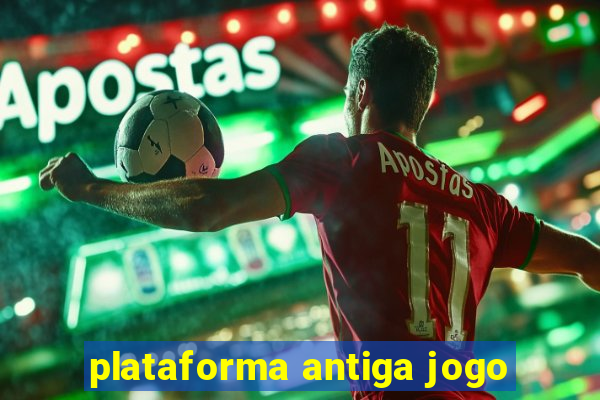 plataforma antiga jogo